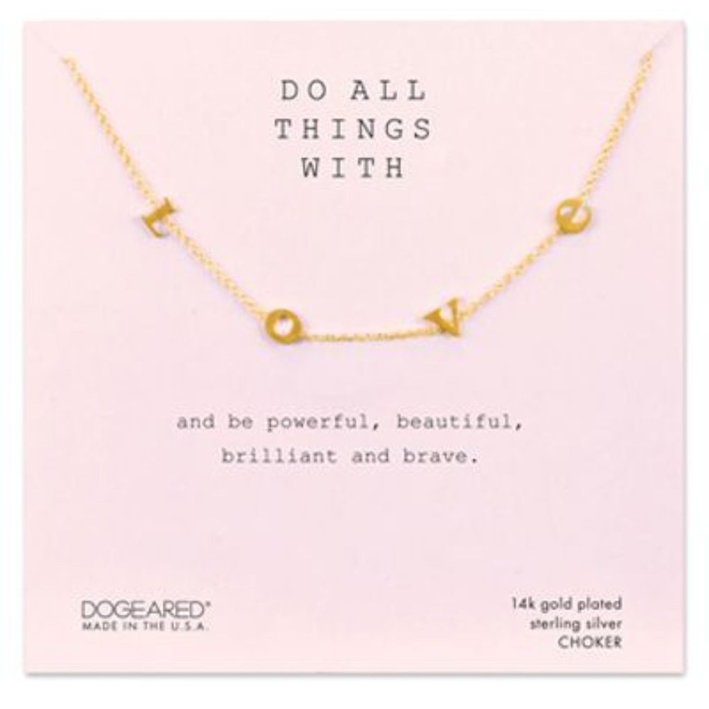 Dogeared Do All Things With Love Choker, Gold